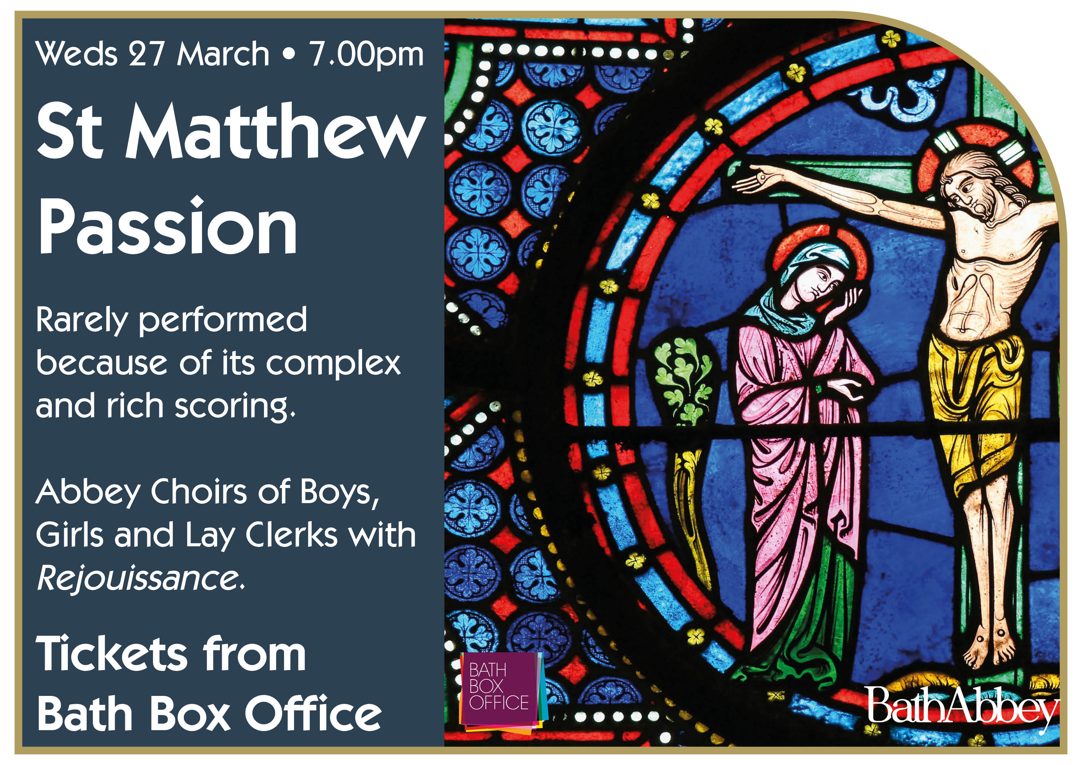 St Matthew Passion at Bath Abbey, 27th March at 7pm. Tickets from the Bath Box Office